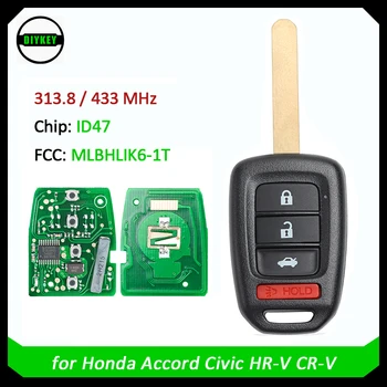 DIYKEY 313,8/433 Mhz ID47 Чип MLBHLIK6-1T/MLBHLIK6-1TA Дистанционно Ключодържател за Honda Accord, Civic HR-V и CR-V