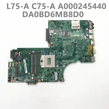Дънна платка За лаптоп Toshiba Satellite S70 S75 дънна Платка на Лаптоп A000245440 DA0BD6MB8D0 SR17E DDR3 100% напълно Тестван