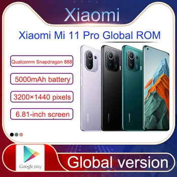 Смартфон Xiaomi 11 Pro 5G 128gb/256gb Световната ROM Snapdragon 888 50 MP Камера 120 Hz AMOLED екран 67 W Бързо зареждане на 5000 mah